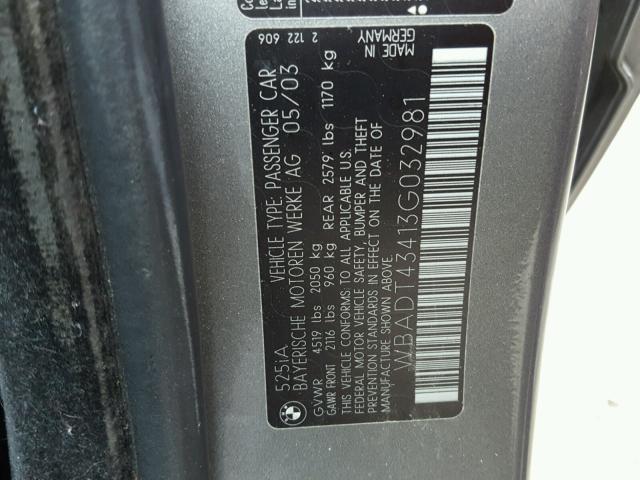 WBADT43413G032981 - 2003 BMW 525 I AUTO GRAY photo 10