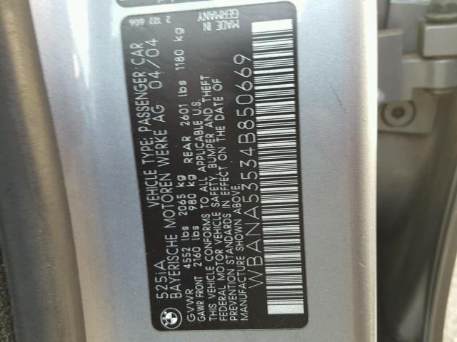 WBANA53534B850669 - 2004 BMW 525 I SILVER photo 10