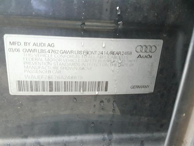 WAUEF78E76A248615 - 2006 AUDI A4 S-LINE GRAY photo 10