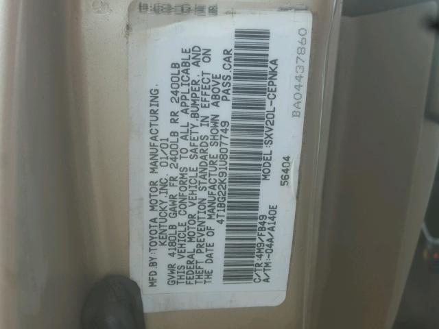 4T1BG22K91U807749 - 2001 TOYOTA CAMRY CE TAN photo 10