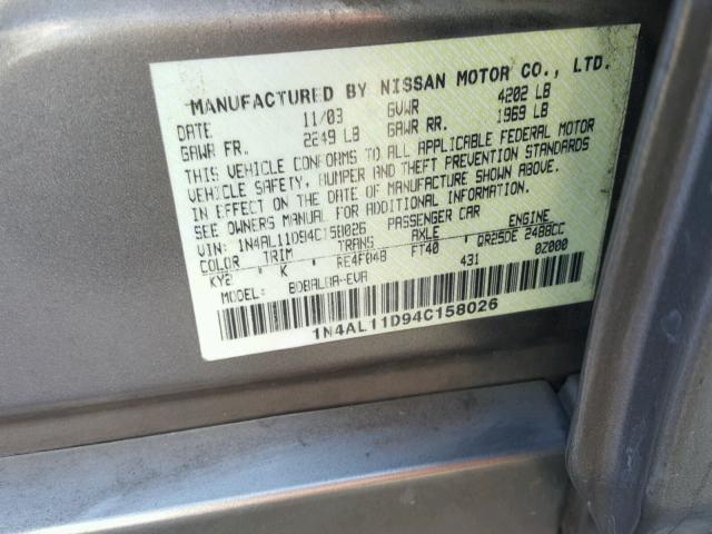 1N4AL11D94C158026 - 2004 NISSAN ALTIMA BAS GRAY photo 10