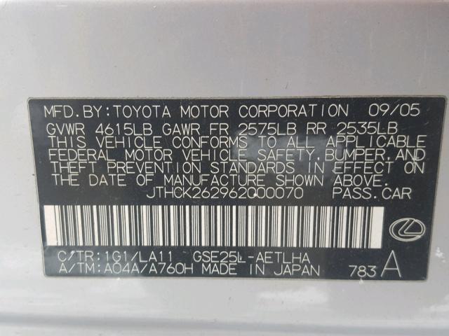 JTHCK262962000070 - 2006 LEXUS IS 250 SILVER photo 10