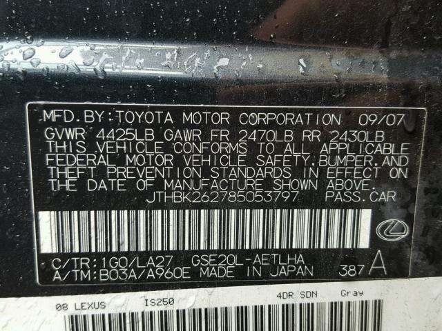 JTHBK262785053797 - 2008 LEXUS IS 250 GRAY photo 10