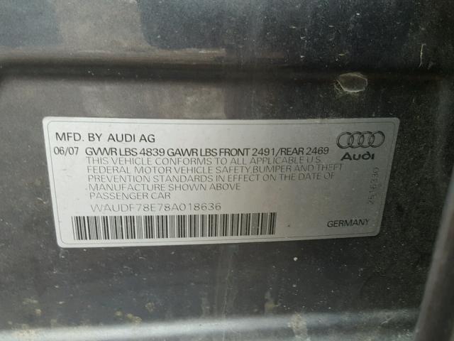 WAUDF78E78A018636 - 2008 AUDI A4 2.0T QU GRAY photo 10