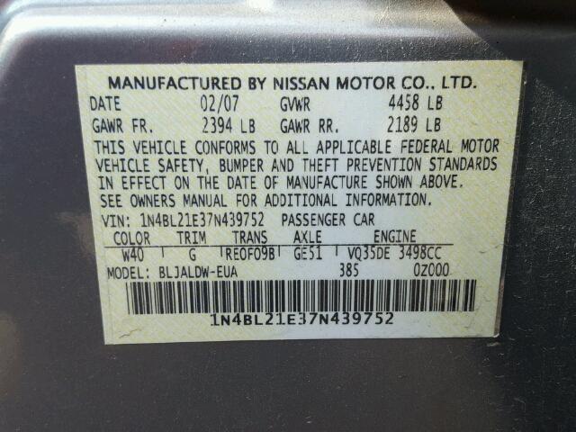 1N4BL21E37N439752 - 2007 NISSAN ALTIMA GRAY photo 10