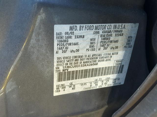 1FMCU03153KA26068 - 2003 FORD ESCAPE XLT GRAY photo 10