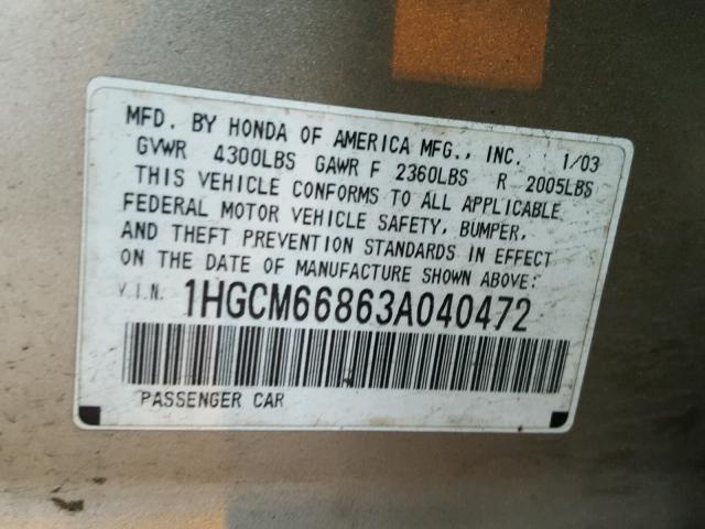 1HGCM66863A040472 - 2003 HONDA ACCORD EX GOLD photo 10