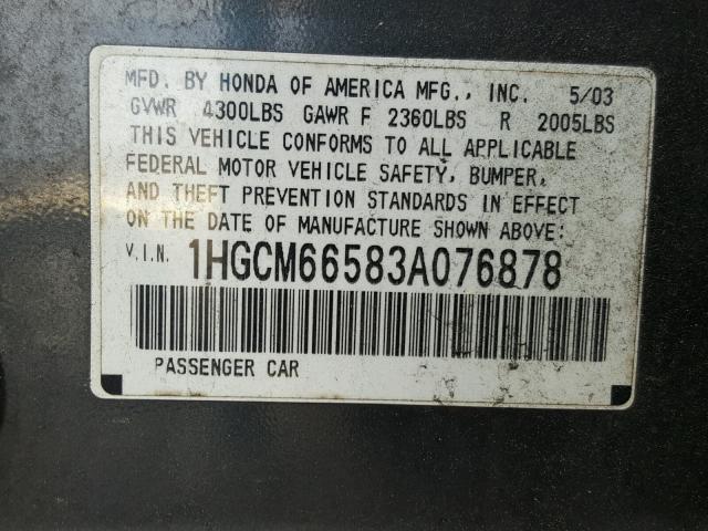 1HGCM66583A076878 - 2003 HONDA ACCORD GRAY photo 10