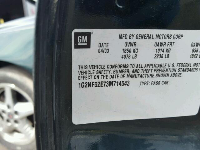 1G2NF52E73M714543 - 2003 PONTIAC GRAND AM S Yaşıl foto 10