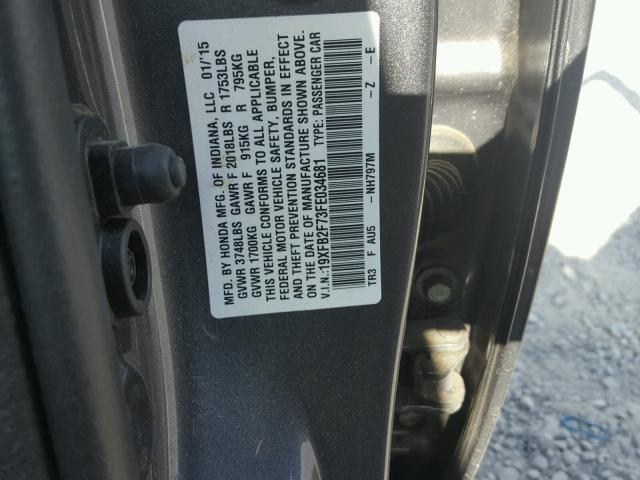 19XFB2F73FE034681 - 2015 HONDA CIVIC SE GRAY photo 10