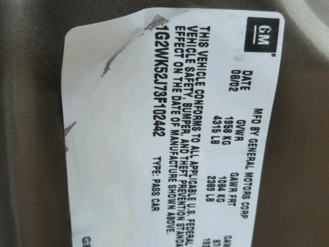 1G2WK52J73F102442 - 2003 PONTIAC GRAND PRIX BROWN photo 10