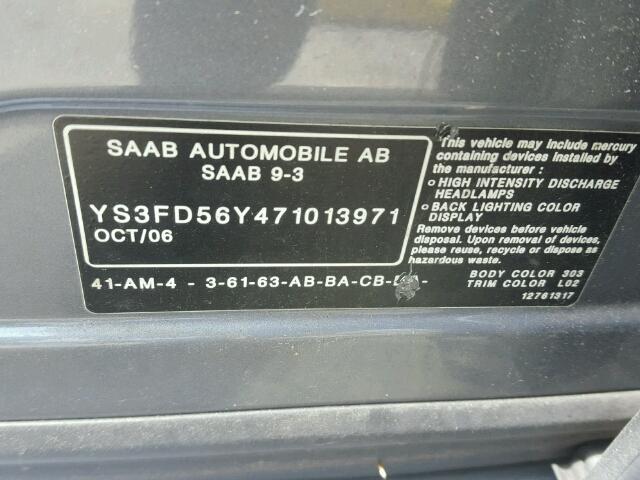 YS3FD56Y471013971 - 2007 SAAB 9-3 2.0T GRAY photo 10