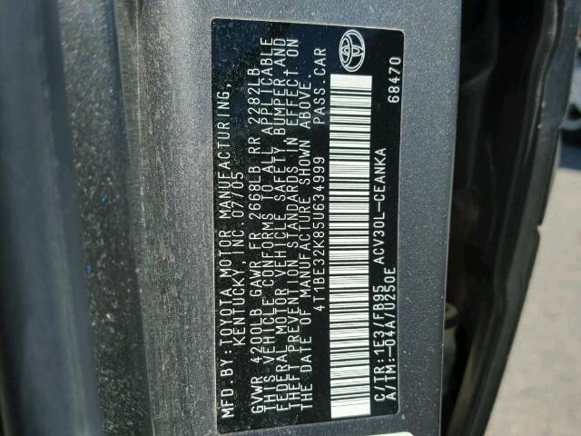 4T1BE32K85U634999 - 2005 TOYOTA CAMRY LE/X GRAY photo 10