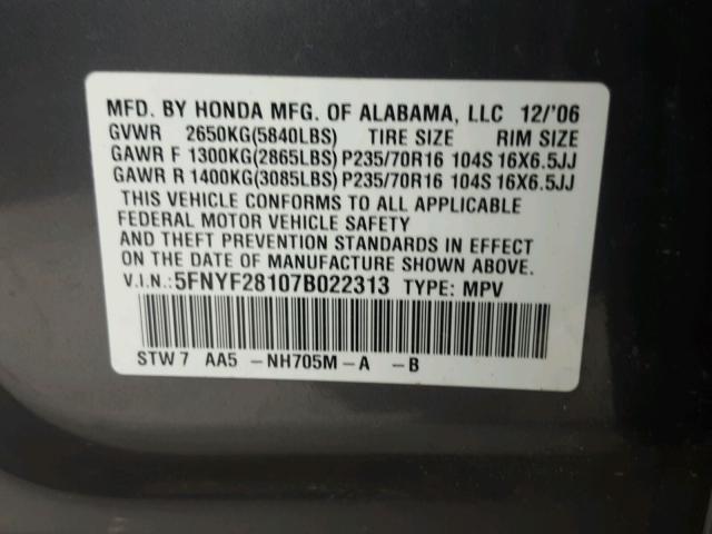 5FNYF28107B022313 - 2007 HONDA PILOT LX GRAY photo 10