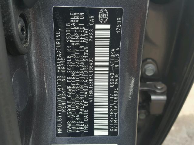 4T1BK1EB6FU186403 - 2015 TOYOTA AVALON XLE GRAY photo 10