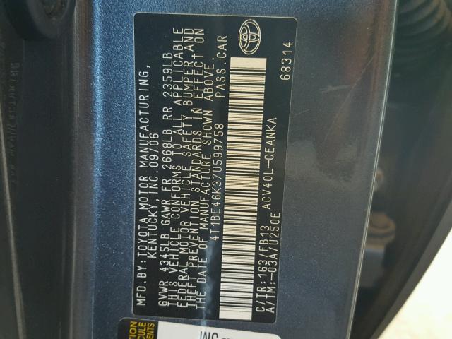 4T1BE46K37U599758 - 2007 TOYOTA CAMRY NEW GRAY photo 10