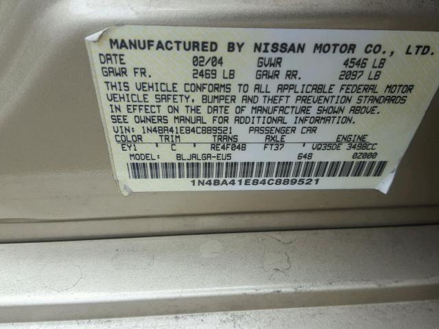 1N4BA41E84C889521 - 2004 NISSAN MAXIMA SE GOLD photo 10