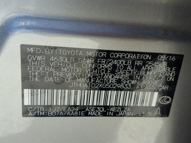 JTHBA1D2XG5029833 - 2016 LEXUS IS 200T SILVER photo 10