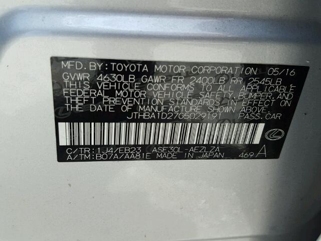 JTHBA1D27G5029191 - 2016 LEXUS IS 200T SILVER photo 10