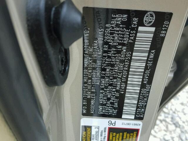 4T4BF1FK0FR487595 - 2015 TOYOTA CAMRY LE TAN photo 10