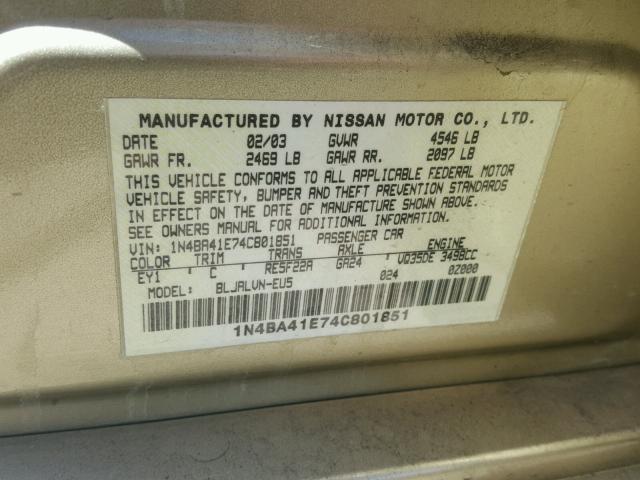 1N4BA41E74C801851 - 2004 NISSAN MAXIMA SE GOLD photo 10