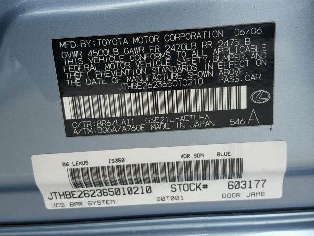 JTHBE262365010210 - 2006 LEXUS IS 350 BLUE photo 10