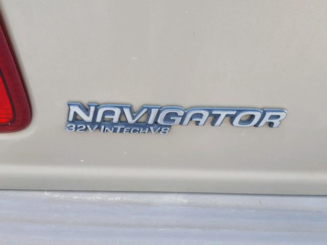 5LMRU27A3XLJ41703 - 1999 LINCOLN NAVIGATOR TAN photo 9