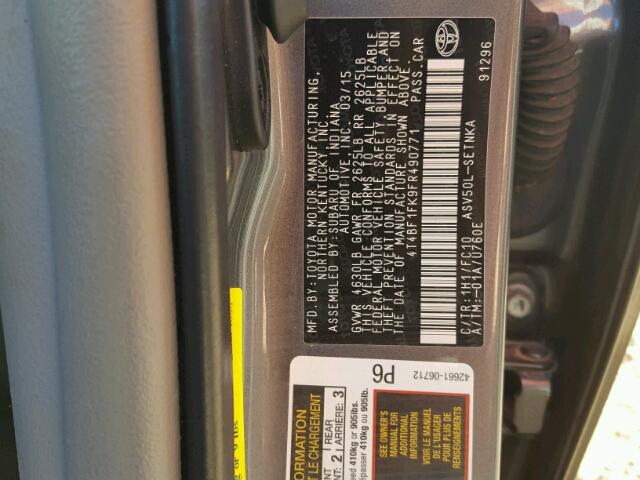 4T4BF1FK9FR490771 - 2015 TOYOTA CAMRY GRAY photo 10