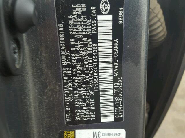 4T1BE46KX7U651368 - 2007 TOYOTA CAMRY NEW GRAY photo 10