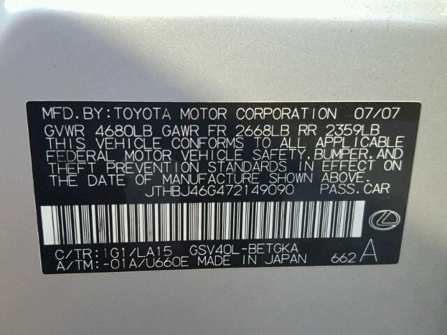 JTHBJ46G472149090 - 2007 LEXUS ES 350 SILVER photo 10