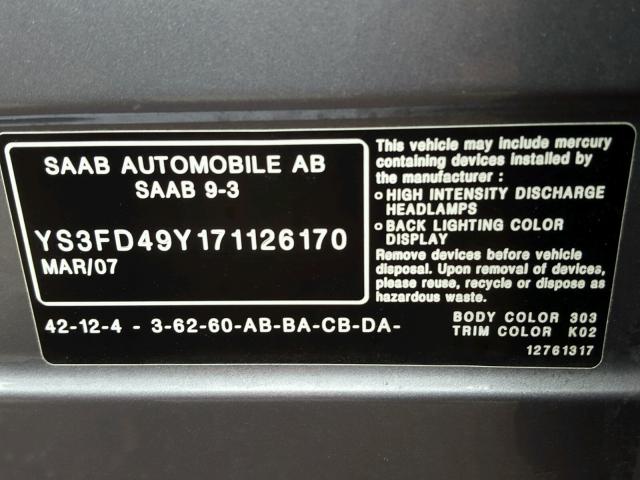 YS3FD49Y171126170 - 2007 SAAB 9-3 SILVER photo 9