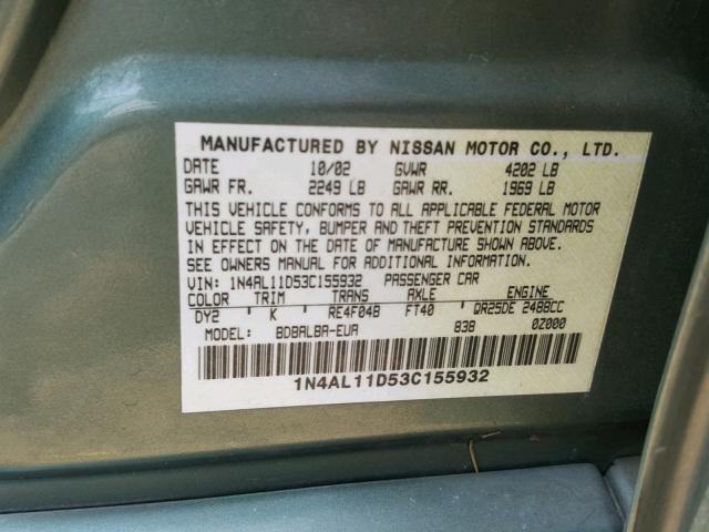 1N4AL11D53C155932 - 2003 NISSAN ALTIMA BAS GREEN photo 10