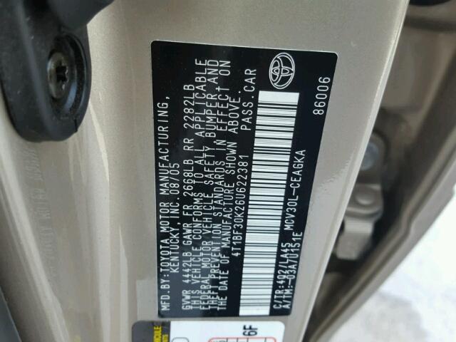 4T1BF30K26U622381 - 2006 TOYOTA CAMRY LE ოქროსფერი ფოტო 10