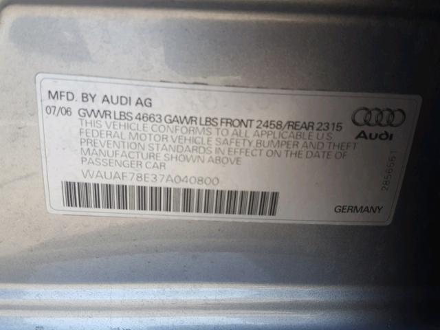 WAUAF78E37A040800 - 2007 AUDI A4 2 SILVER photo 10