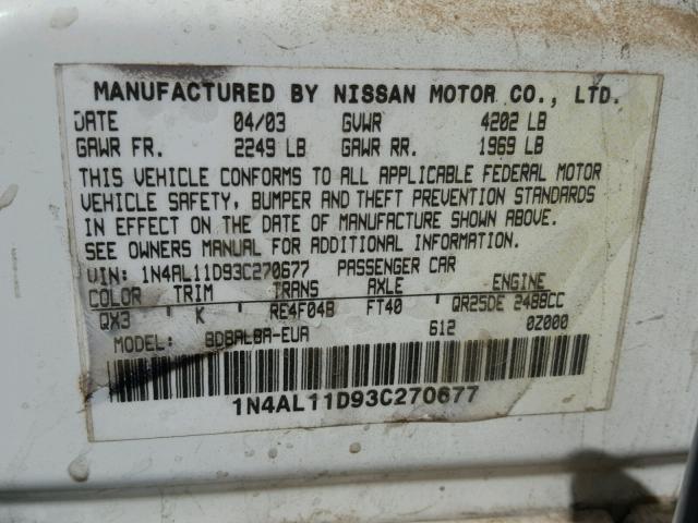 1N4AL11D93C270677 - 2003 NISSAN ALTIMA WHITE photo 10