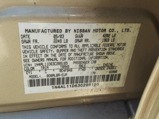 1N4AL11D63C289185 - 2003 NISSAN ALTIMA GOLD photo 10