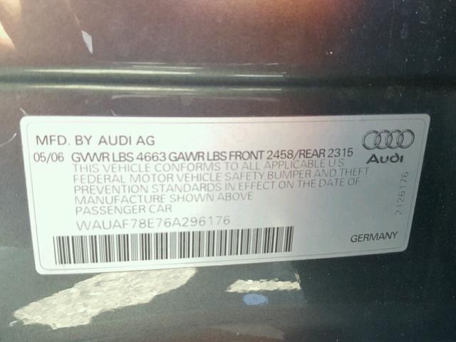 WAUAF78E76A296176 - 2006 AUDI A4 2 GRAY photo 10