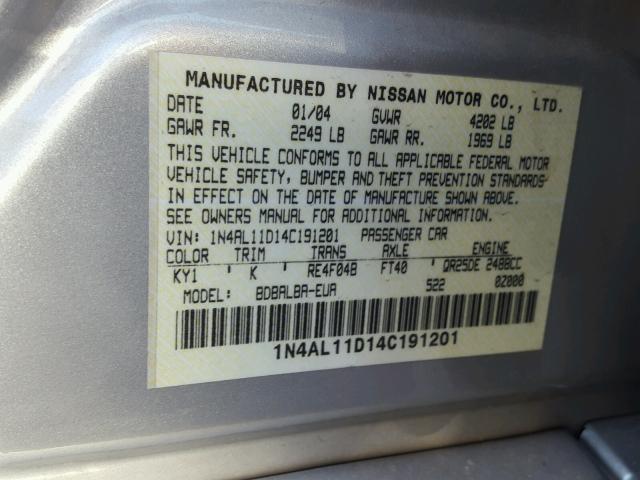 1N4AL11D14C191201 - 2004 NISSAN ALTIMA BAS SILVER photo 10