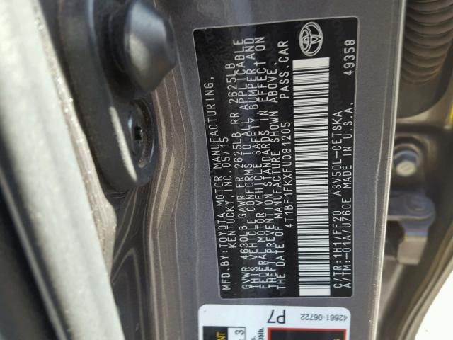 4T1BF1FKXFU081205 - 2015 TOYOTA CAMRY CHARCOAL photo 10