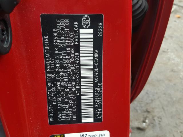 4T1BE46K37U114938 - 2007 TOYOTA CAMRY NEW RED photo 10