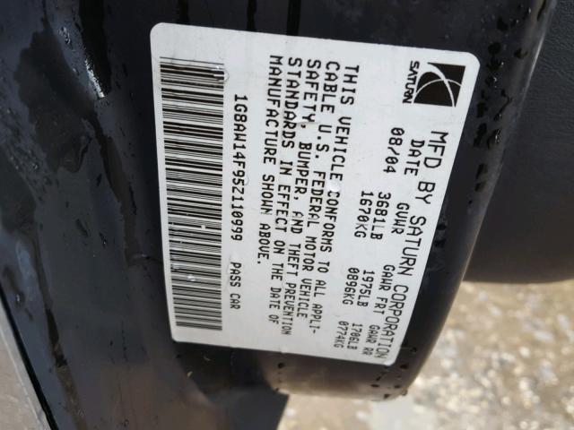 1G8AW14F95Z110999 - 2005 SATURN ION LEVEL SILVER photo 10
