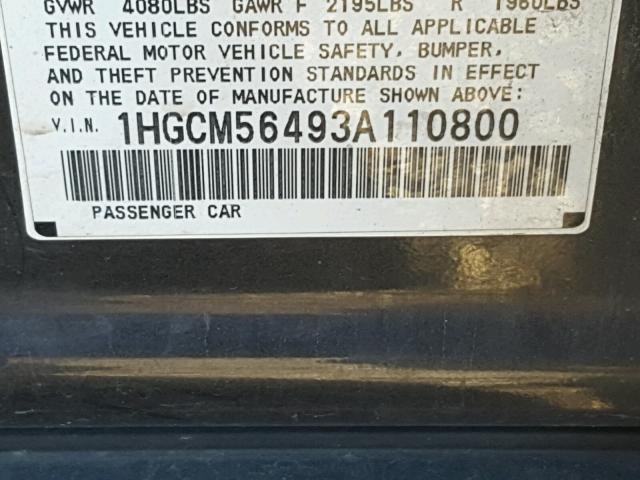 1HGCM56493A110800 - 2003 HONDA ACCORD GRAY photo 10