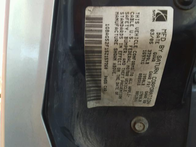 1G8AG52F15Z157760 - 2005 SATURN ION LEVEL SILVER photo 10