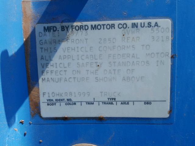 F10HKR81999 - 1973 FORD F-SER OTHR BLUE photo 10