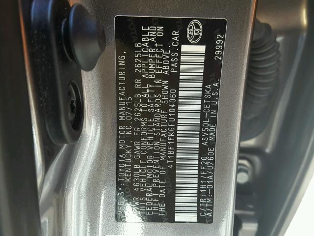 4T1BF1FK6FU104060 - 2015 TOYOTA CAMRY LE GRAY photo 10