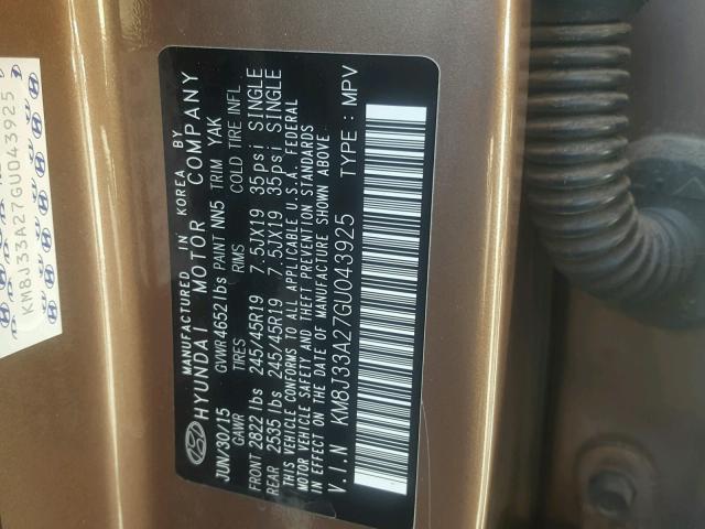 KM8J33A27GU043925 - 2016 HYUNDAI TUCSON LIM BROWN photo 10