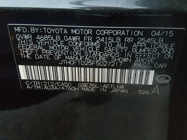 JTHCF1D25F5027217 - 2015 LEXUS IS 250 BLACK photo 10