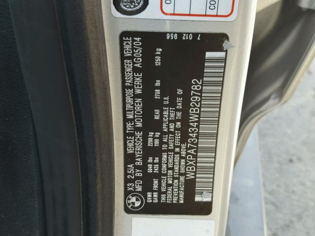 WBXPA73434WB29782 - 2004 BMW X3 2.5I GRAY photo 10