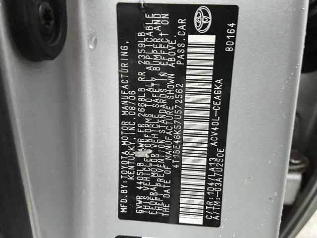 4T1BE46K57U572562 - 2007 TOYOTA CAMRY NEW SILVER photo 10