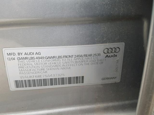 WAUKF68E75A437325 - 2005 AUDI A4 2.0T AV GRAY photo 10